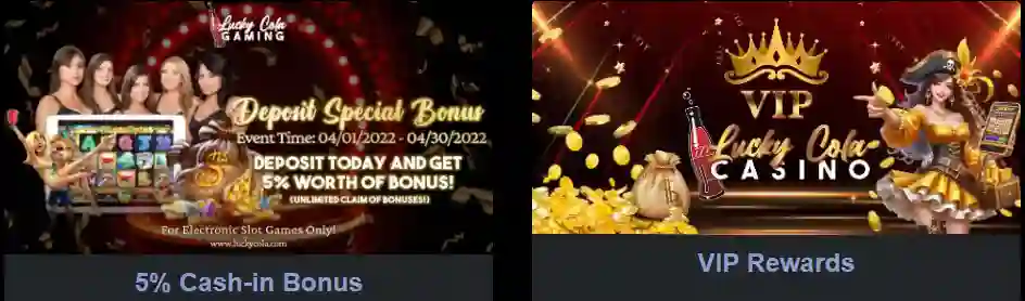 5% Cash-in Bonus & VIP Rewards